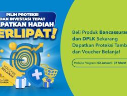 Ikuti Program Join Promo Proteksi dan Investasi dari bank bjb, Dapat Perlindungan plus Hadiah Menarik